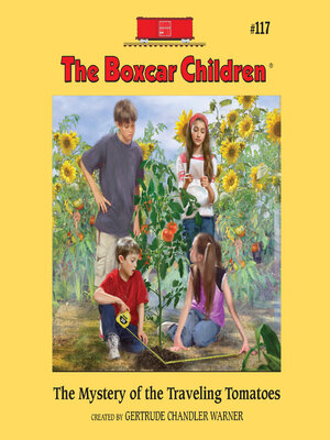 cover image of The Mystery of the Traveling Tomatoes